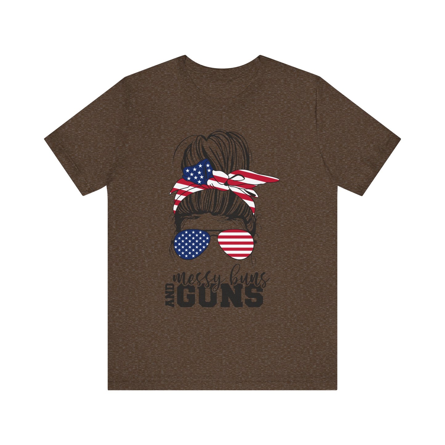 Messy Buns and Guns T-Shirt