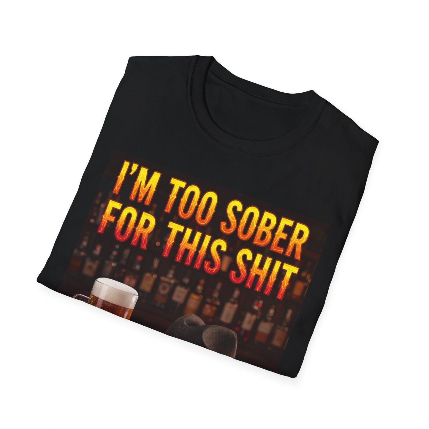 I'm Too Sober for This Shit Western Boho, Unisex T-Shirt,