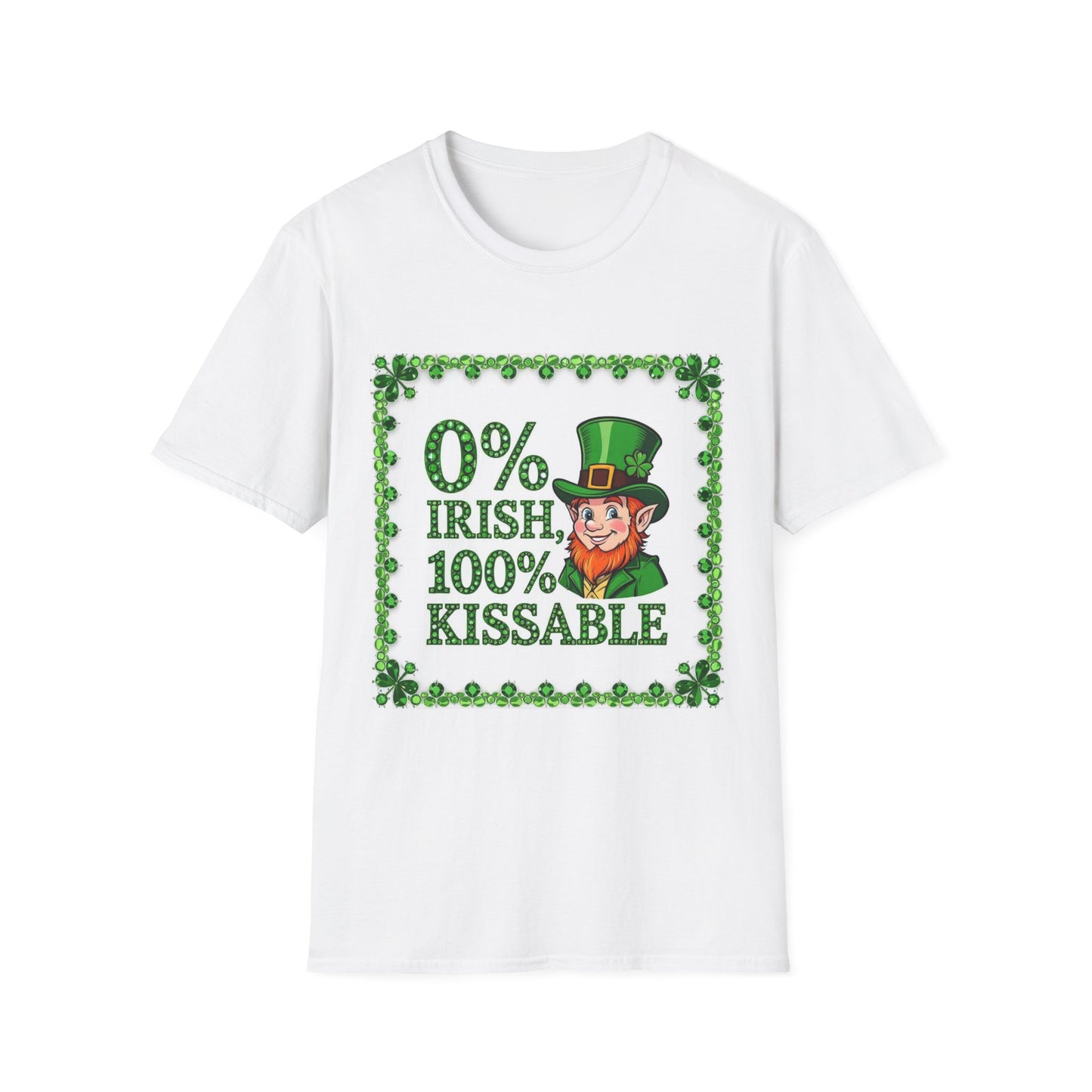 0 % Irish 100% Kissable.. Saint Patty's Day Funny T-Shirt — St. Patrick's Day Humor Tee