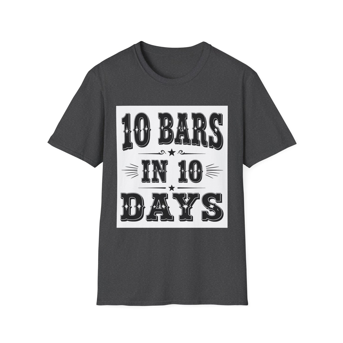 10 bars In 10 Days Western Boho, Unisex T-Shirt,