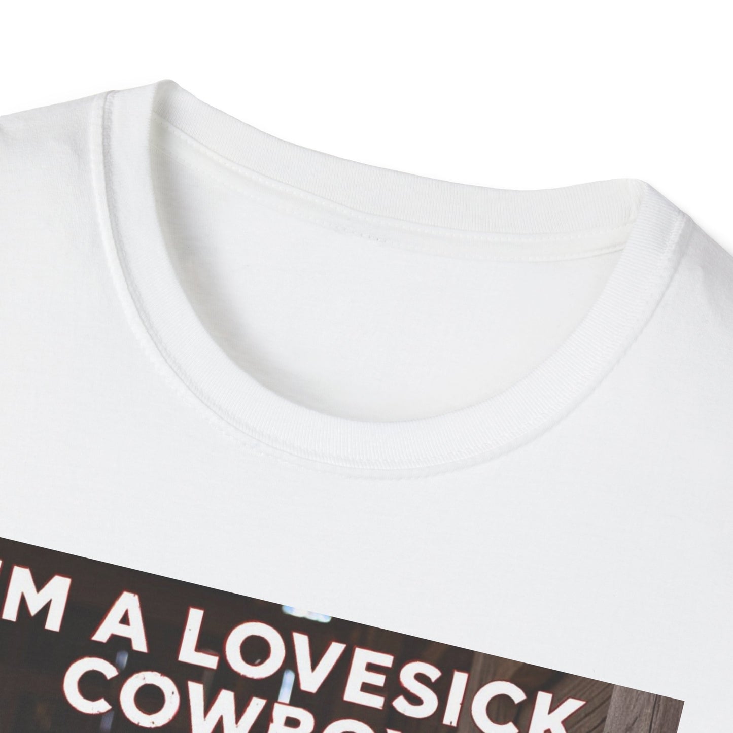 I'm a Lovesick Cowboy Western Boho, Unisex T-Shirt,