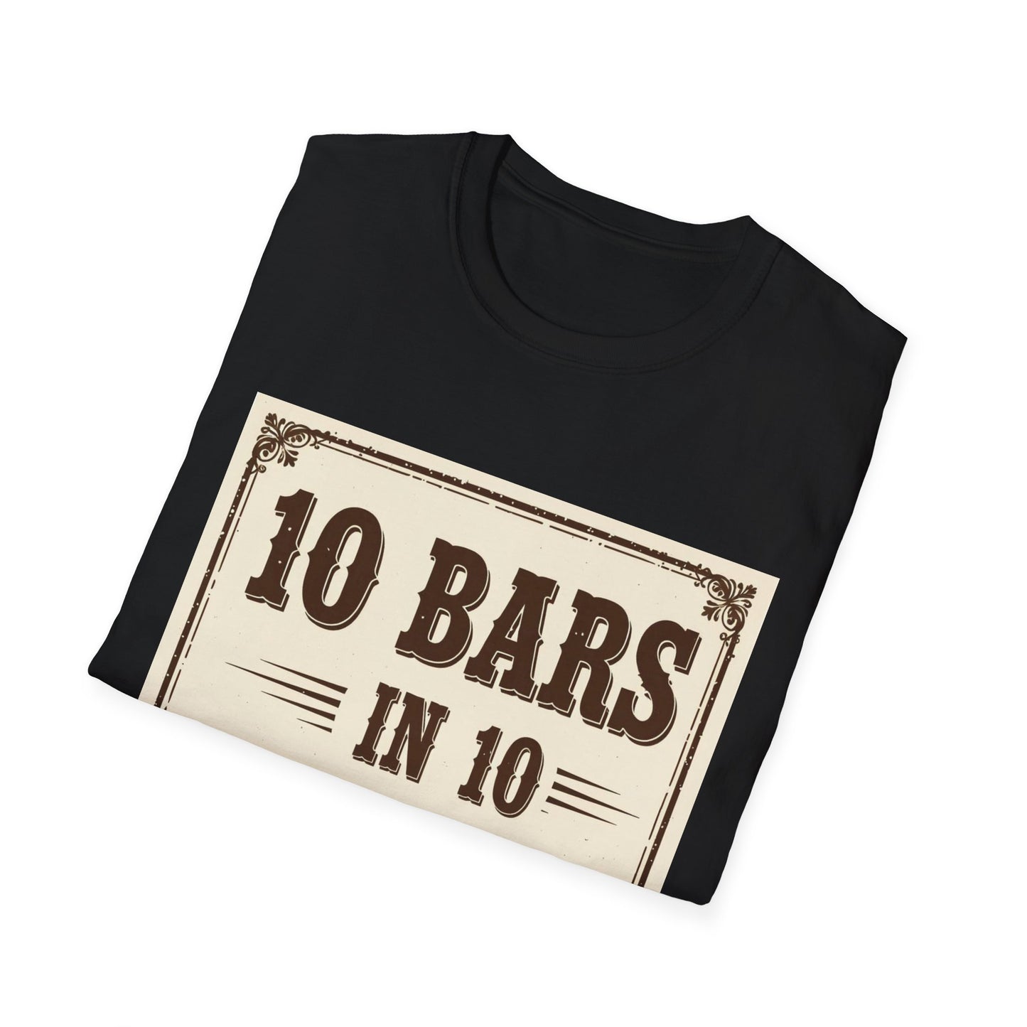 10 bars In 10 Days Western Boho, Unisex T-Shirt,