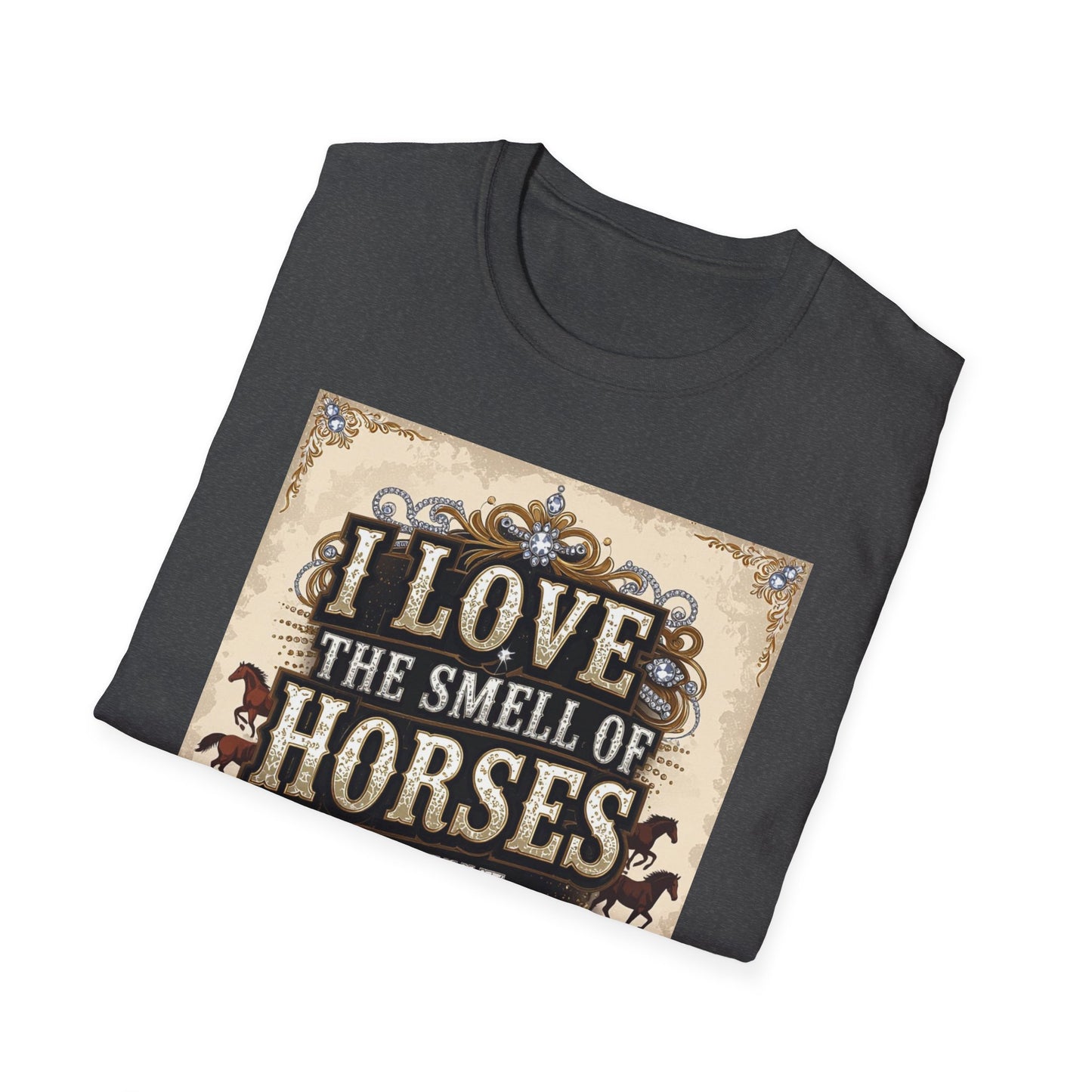 I Love the Smell of Horses in the Morning Western Boho, Unisex T-Shirt,