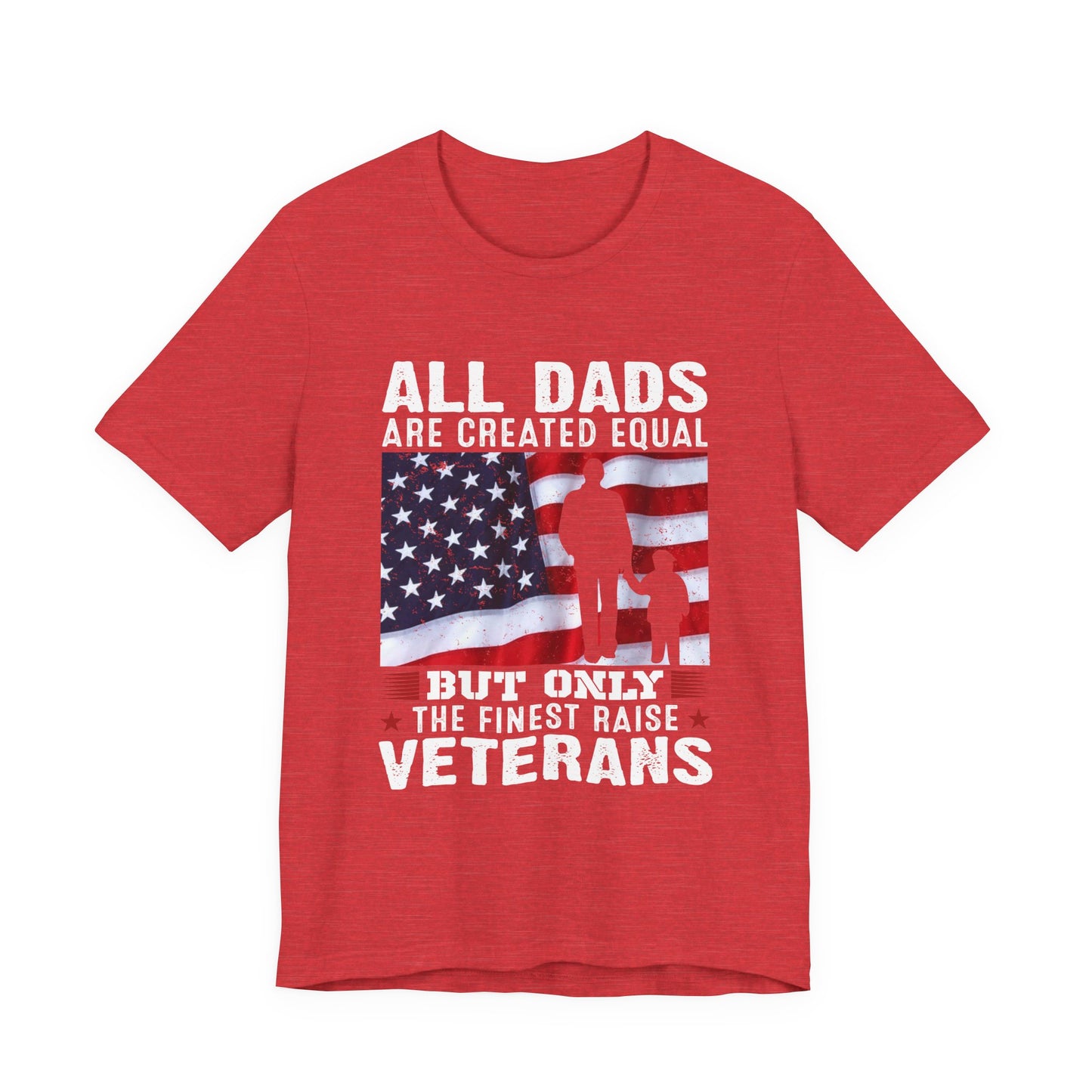 All Dads are Created Equal T-Shirt