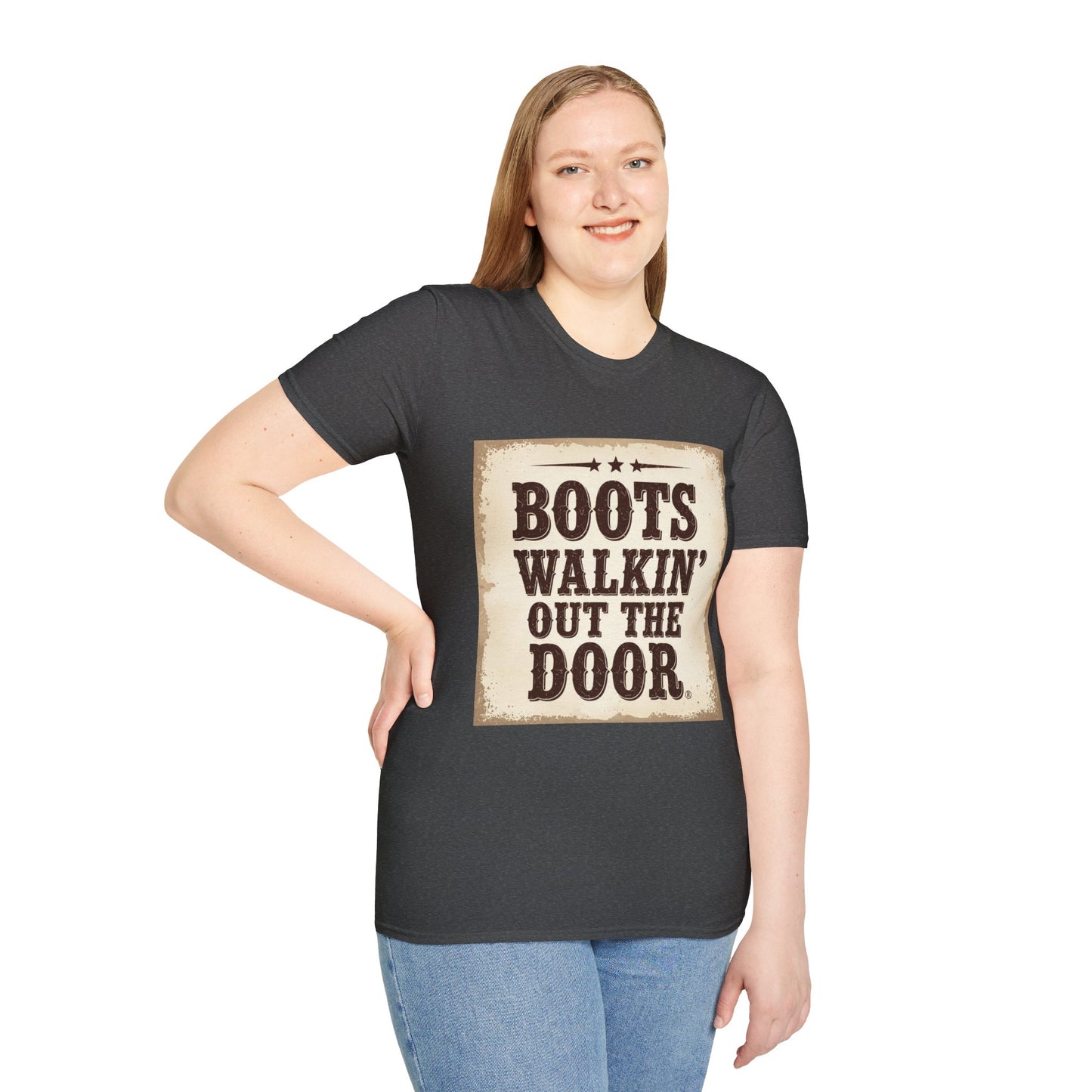 Boots Walkin Out the Door Western Boho, Unisex T-Shirt,