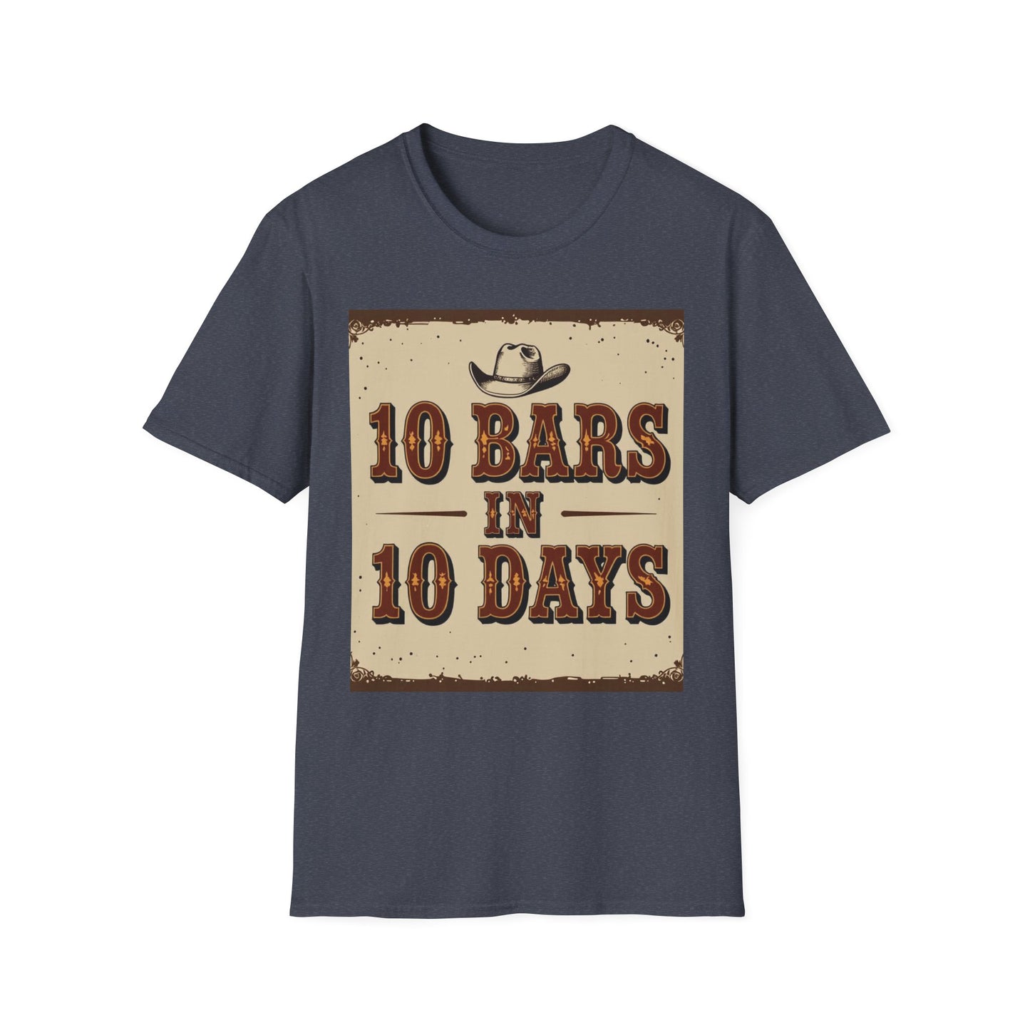 10 bars In 10 Days Western Boho, Unisex T-Shirt,