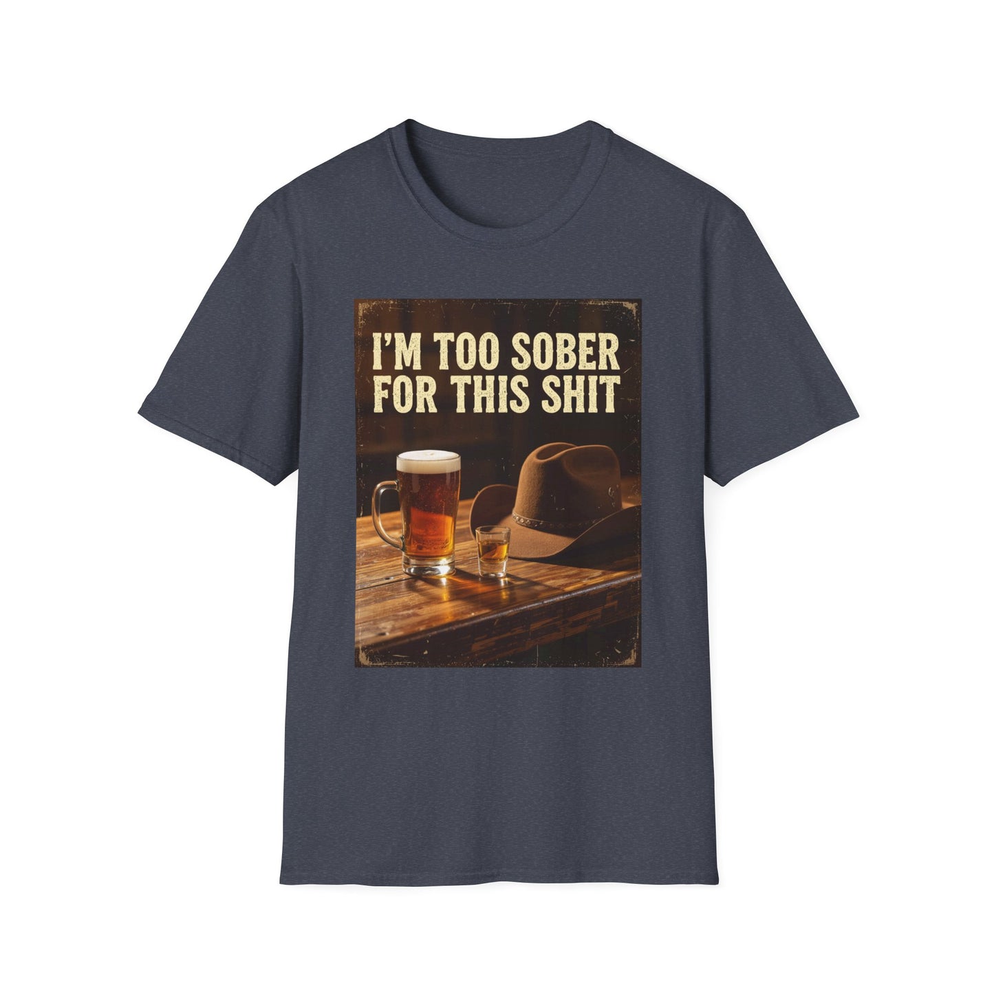I'm Too Sober for This Shit Western Boho, Unisex T-Shirt,