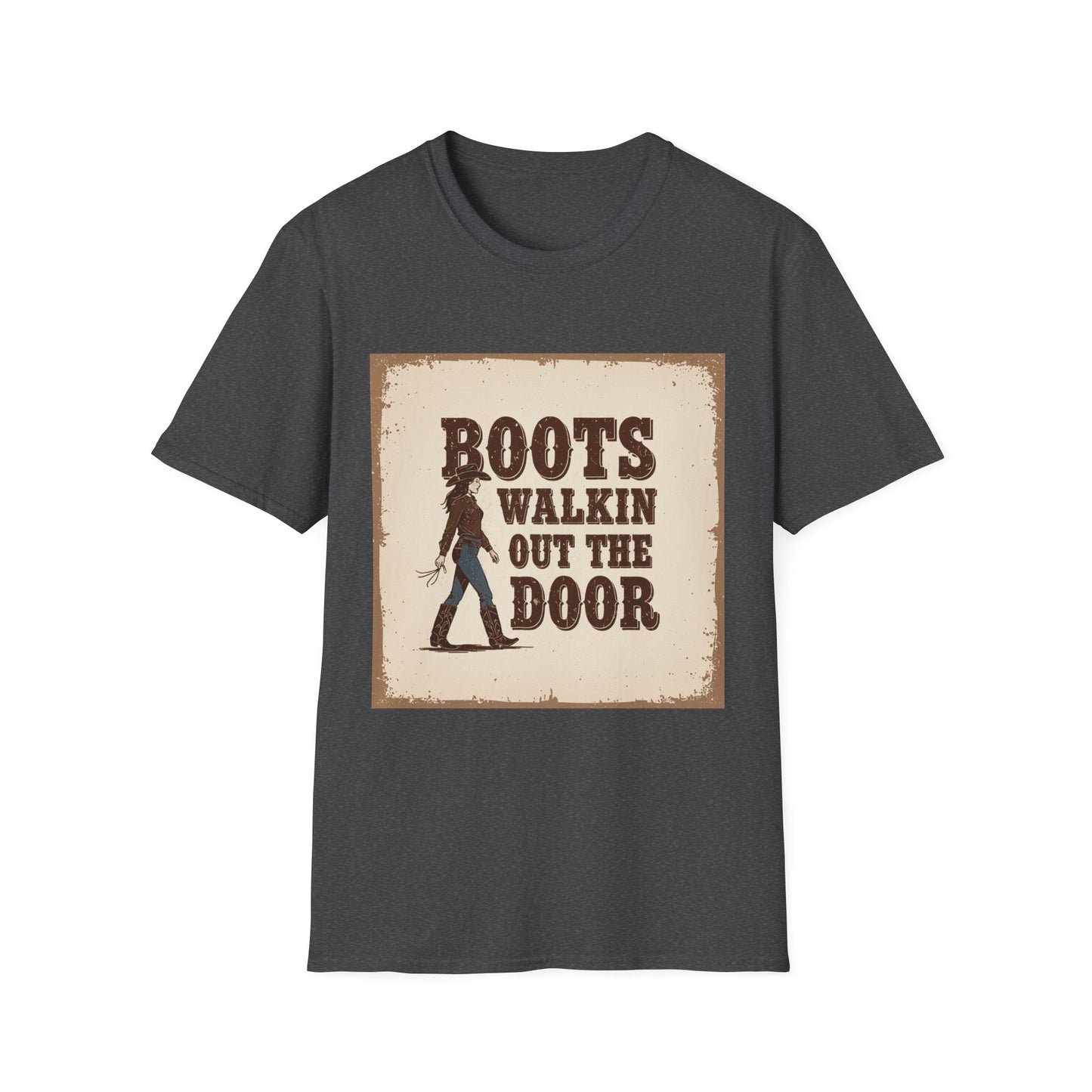 Boots Walkin Out the Door Western Boho, Unisex T-Shirt,