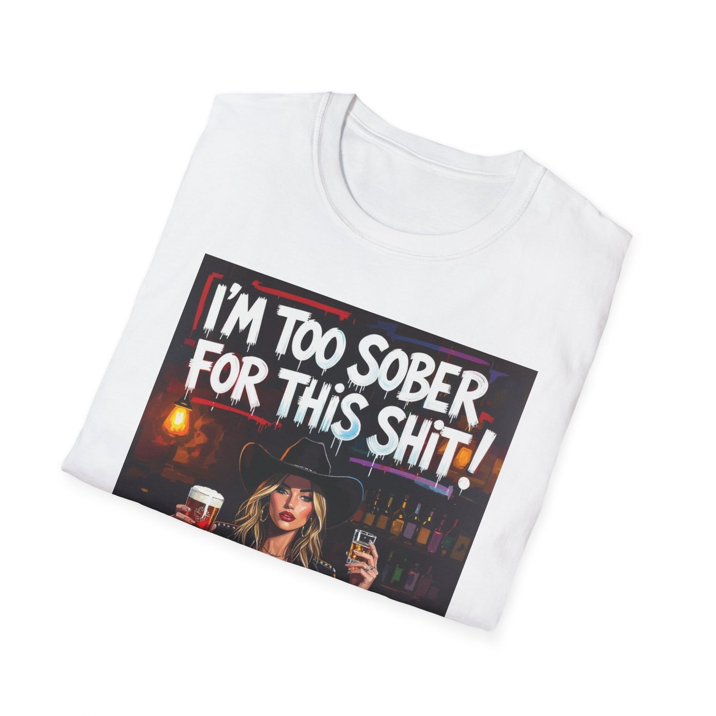 I'm Too Sober for This Shit Western Boho, Unisex T-Shirt,