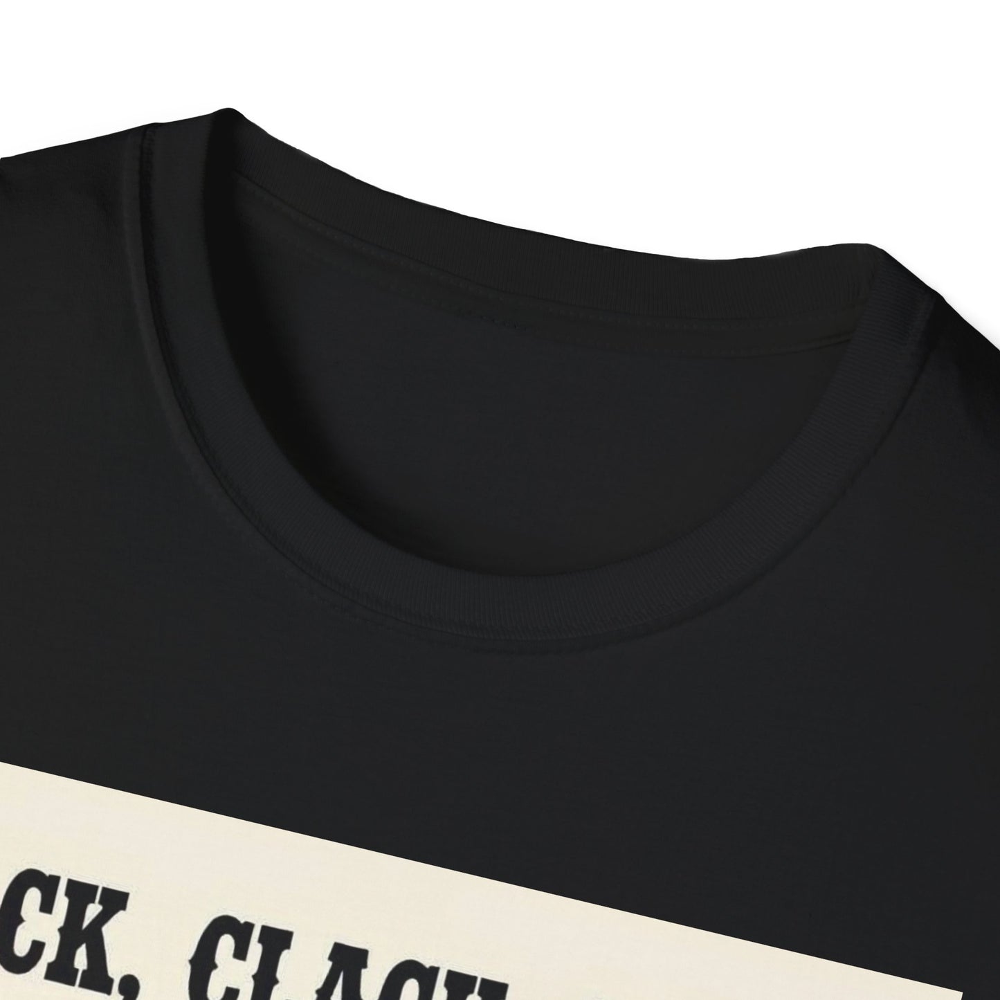 Clack Clack Clack Walkin Out the Door Western Boho, Unisex T-Shirt,
