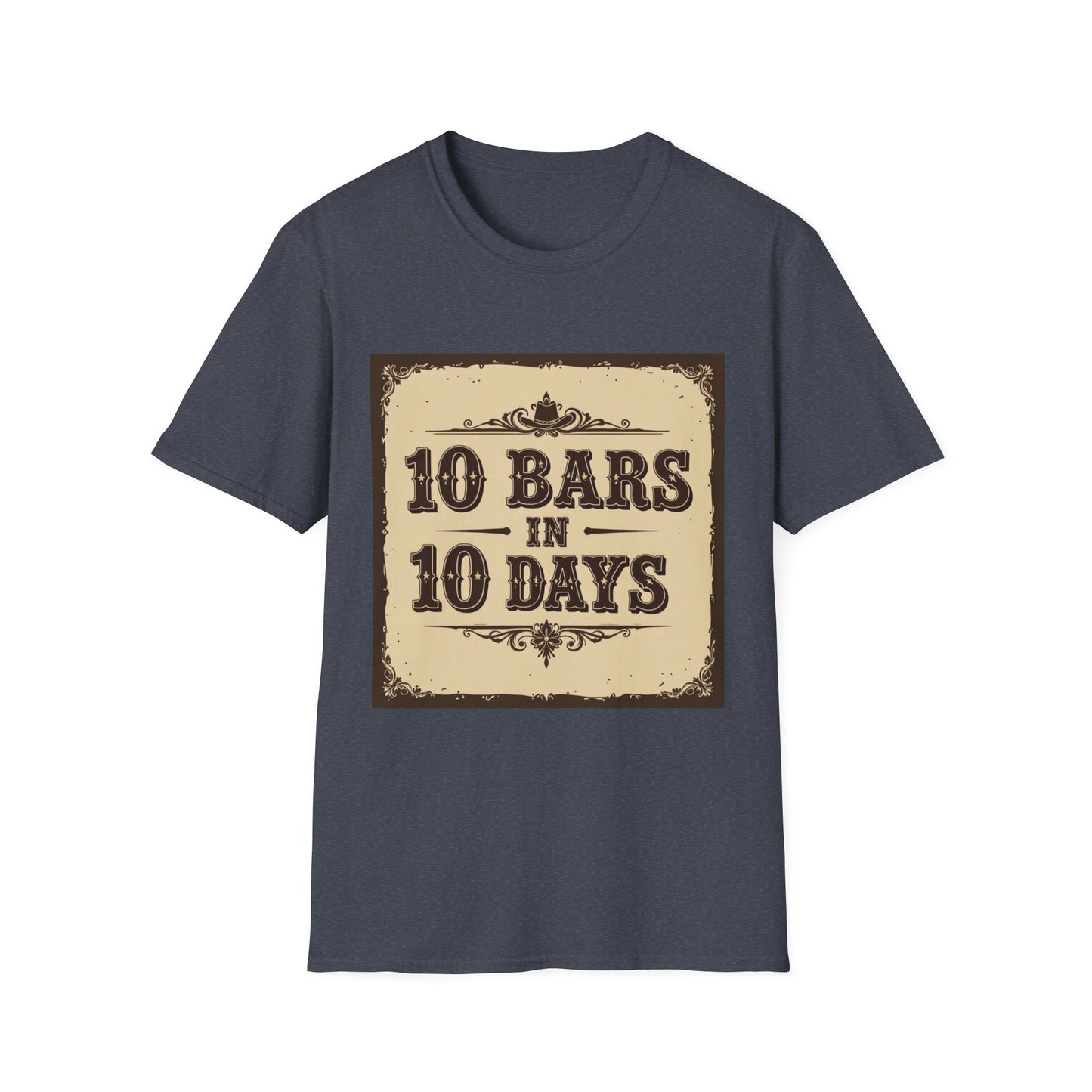 10 bars In 10 Days Western Boho, Unisex T-Shirt,